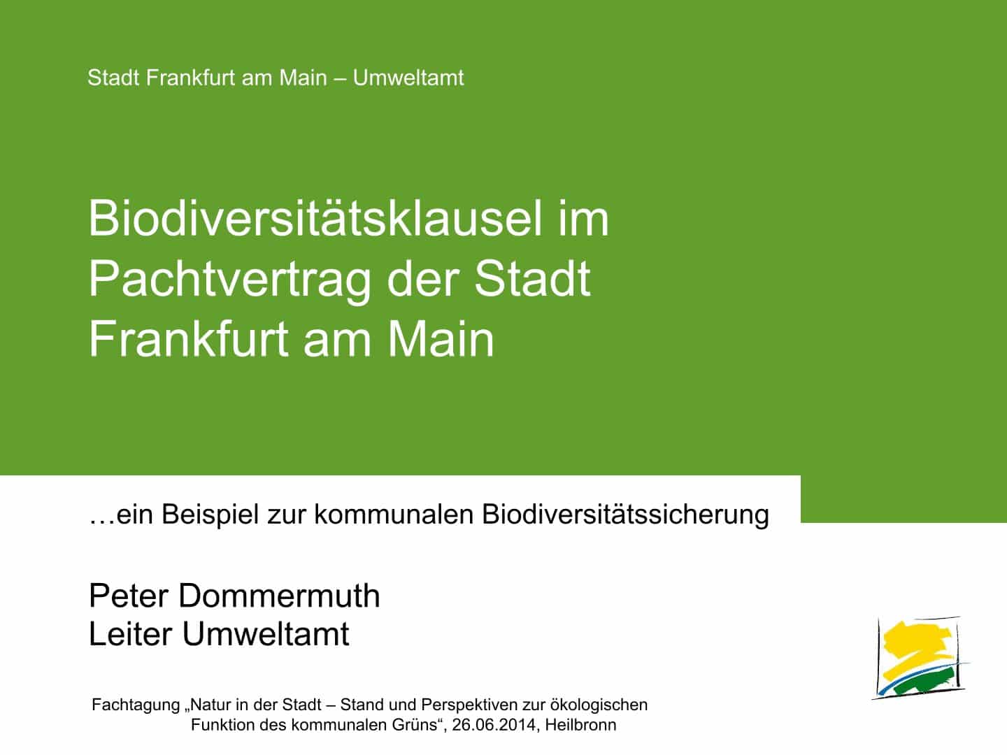 Biodiversitätsklausel im Pachtvertrag der Stadt Frankfurt am Main