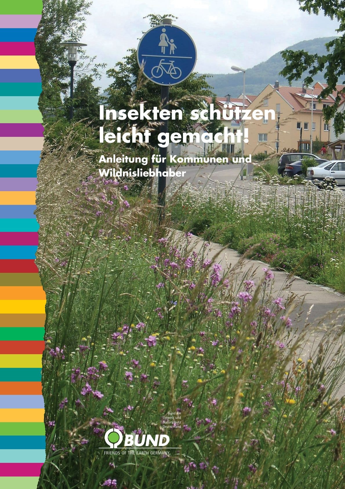 Insekten schützen leicht gemacht! - Anleitung für Kommunen und Wildnisliebhaber