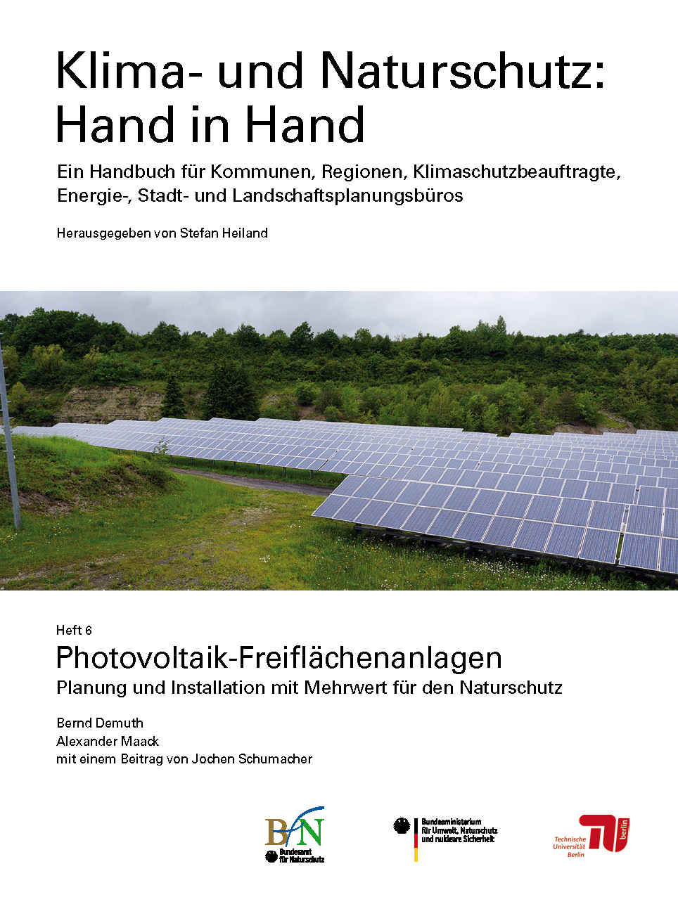 Klima- und Naturschutz Hand in Hand - Heft 6 - Photovoltaik-Freiflächenanlagen