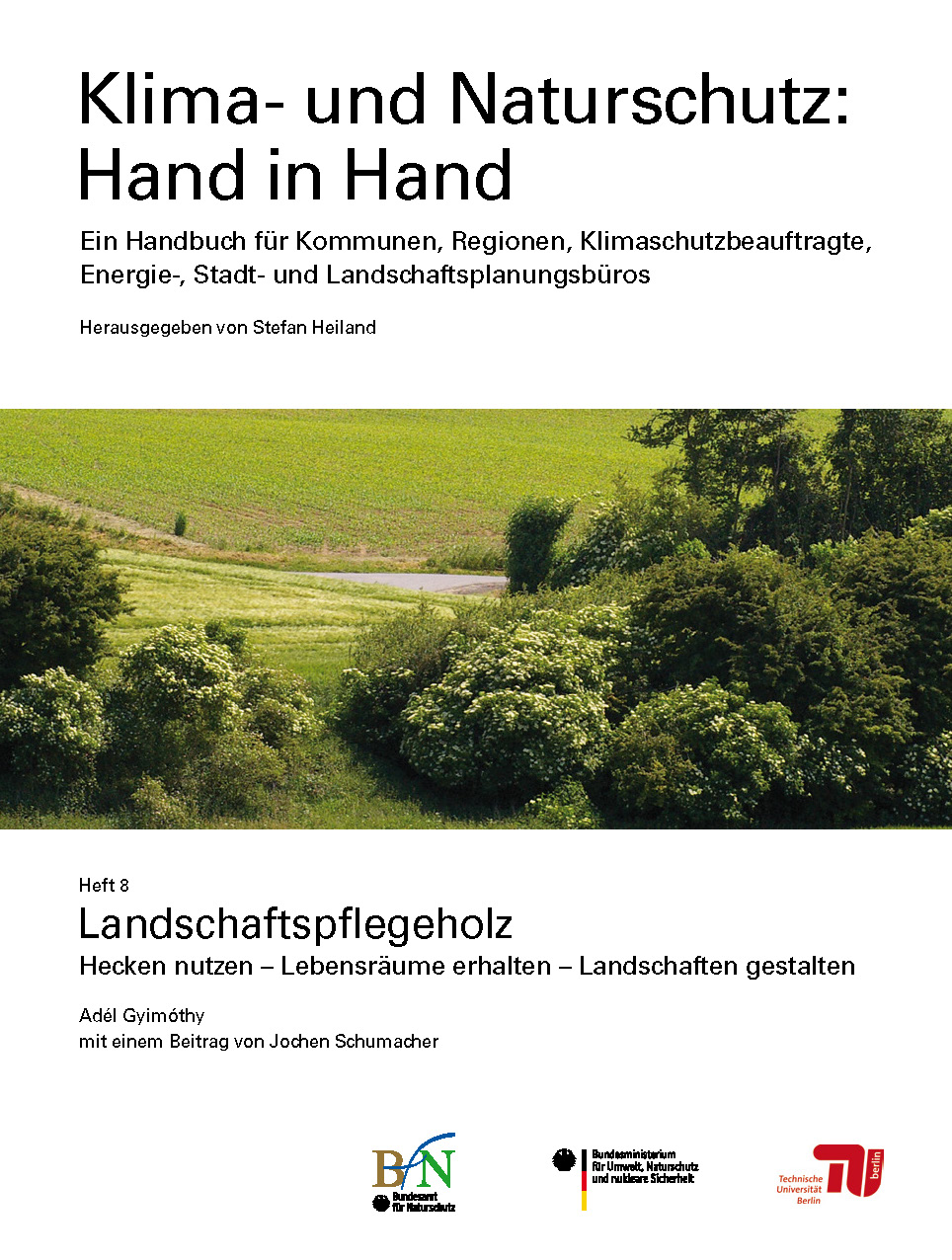 Klima- und Naturschutz Hand in Hand - Heft 8 - Landschaftspflegeholz