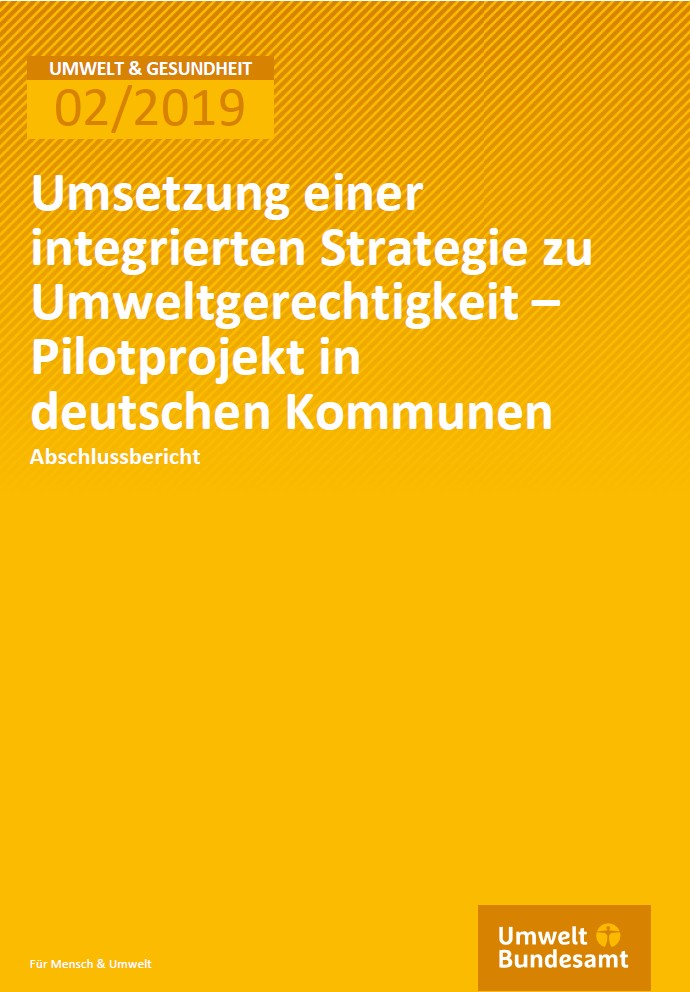 Umsetzung einer integrierten Strategie zu Umweltgerechtigkeit - Pilotprojekt in deutschen Kommunen